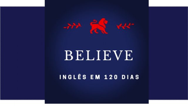 Believe Inglês em 120 dias